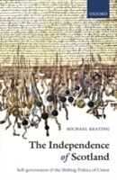 eBook (pdf) Independence of Scotland Self-government and the Shifting Politics of Union de KEATING