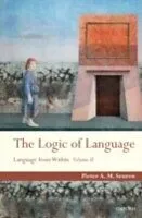 E-Book (pdf) Logic of Language Language From Within Volume II von SEUREN PIETER A. M