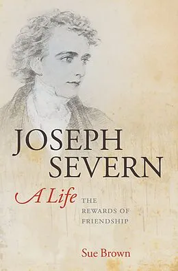 E-Book (pdf) Joseph Severn, A Life von Sue Brown