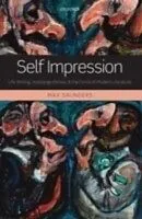 E-Book (pdf) Self Impression Life-Writing, Autobiografiction, and the Forms of Modern Literature von SAUNDERS