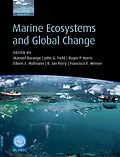 E-Book (pdf) Marine Ecosystems and Global Change von Edited By Manuel Barange ... [et Al.], Dawn M. Ashby Technical Editor