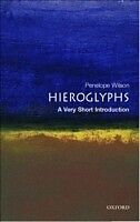 E-Book (epub) Hieroglyphs: A Very Short Introduction von Penelope Wilson