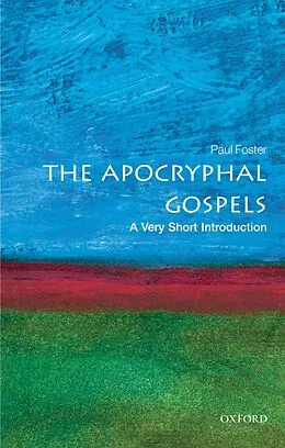 E-Book (epub) The Apocryphal Gospels von Paul Foster
