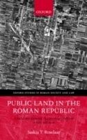 E-Book (pdf) Public Land in the Roman Republic A Social and Economic History of Ager Publicus in Italy, 396-89 BC von ROSELAAR SASKIA T