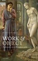 E-Book (pdf) Work and Object Explorations in the Metaphysics of Art von LAMARQUE PETER