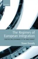 eBook (pdf) Regimes of European Integration Constructing Governance of the Single Market de DONNELLY SHAWN