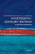 E-Book (epub) Nineteenth-Century Britain von Christopher Harvie, Colin Matthew