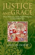 E-Book (epub) Justice and Grace von Gwilym Dodd