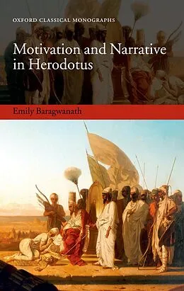 E-Book (epub) Motivation and Narrative in Herodotus von Emily Baragwanath