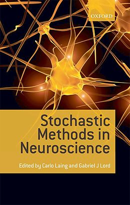 E-Book (epub) Stochastic Methods in Neuroscience von Unknown