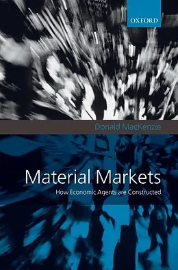 E-Book (epub) Material Markets von Donald MacKenzie