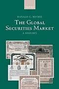 ePUB The Global Securities Market von Ranald Michie