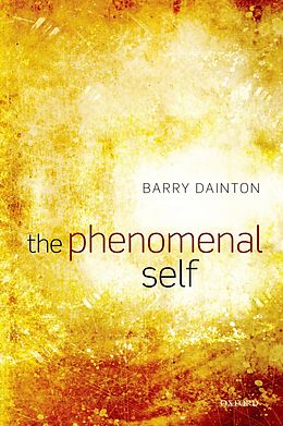 E-Book (epub) The Phenomenal Self von Barry Dainton