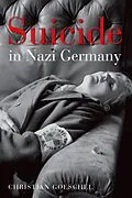 E-Book (epub) Suicide in Nazi Germany von Christian Goeschel