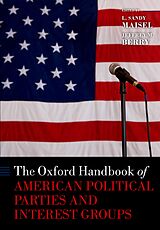 eBook (epub) The Oxford Handbook of American Political Parties and Interest Groups de Unknown