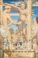 E-Book (epub) Reconstructing the Body von Ana Carden-Coyne