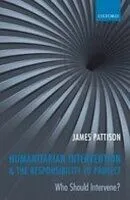 E-Book (epub) Humanitarian Intervention and the Responsibility To Protect von James Pattison