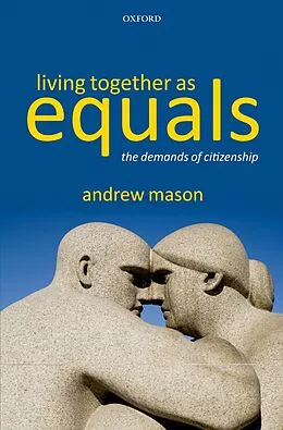 E-Book (pdf) Living Together as Equals von Andrew Mason
