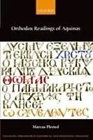 E-Book (pdf) Orthodox Readings of Aquinas von Marcus Plested