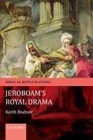 eBook (pdf) Jeroboam's Royal Drama de Unknown