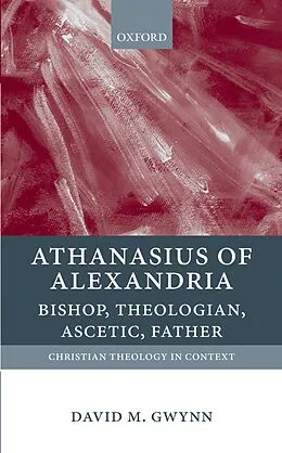 E-Book (pdf) Athanasius of Alexandria von David M. Gwynn