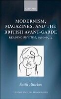 eBook (epub) Modernism, Magazines, and the British avant-garde de Faith Binckes