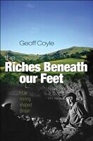 eBook (epub) Riches Beneath our Feet de Geoff Coyle