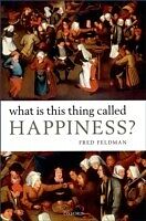 eBook (epub) What Is This Thing Called Happiness? de Fred Feldman