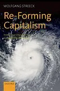 E-Book (epub) Re-Forming Capitalism von Wolfgang Streeck
