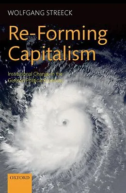 E-Book (epub) Re-Forming Capitalism von Wolfgang Streeck