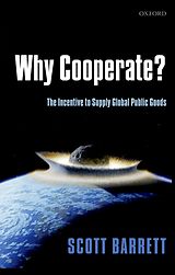 eBook (epub) Why Cooperate? de Scott Barrett