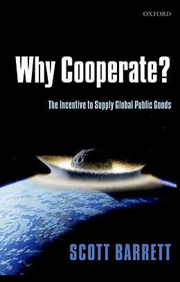 E-Book (epub) Why Cooperate? von Scott Barrett