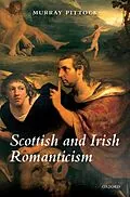 E-Book (epub) Scottish and Irish Romanticism von Murray Pittock