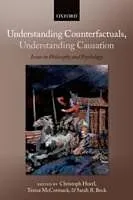 E-Book (pdf) Understanding Counterfactuals, Understanding Causation Issues in Philosophy and Psychology von Christoph Hoerl, Teresa McCormack, Sarah R. Beck