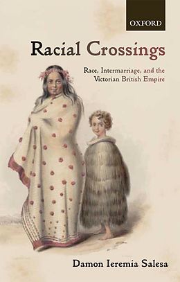 E-Book (pdf) Racial Crossings von Damon Ieremia Salesa