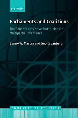 PDF Parliaments and Coalitions von Lanny W. Martin, Georg Vanberg