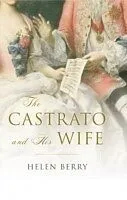 E-Book (epub) Castrato and His Wife von Helen Berry