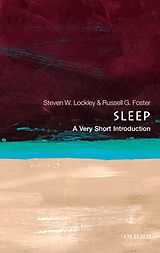 E-Book (epub) Sleep: A Very Short Introduction von Steven W. Lockley, Russell G. Foster