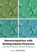 ePUB Nanocomposites with Biodegradable Polymers von Vikas Mittal