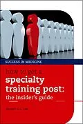 E-Book (epub) How to get a Specialty Training post von Danny C. G. Lim