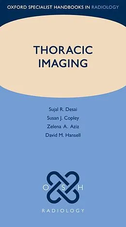 E-Book (epub) Thoracic Imaging von Sujal R. Desai, Susan J. Copley, Zelena A. Aziz