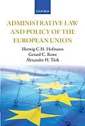 E-Book (pdf) Administrative Law and Policy of the European Union von Herwig C. H. Hofmann, Gerard C. Rowe, Alexander H. Türk