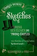 E-Book (epub) Sketches of Young Gentlemen and Young Couples von Charles Dickens