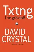 E-Book (epub) Txtng: The Gr8 Db8 von David Crystal