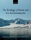 E-Book (pdf) The Ecology of Snow and Ice Environments von Johanna Laybourn-Parry, Martyn Tranter, Andrew J. Hodson