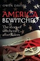 E-Book (pdf) America Bewitched: The Story of Witchcraft After Salem von Owen Davies