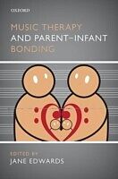 E-Book (epub) Music Therapy and Parent-Infant Bonding von Unknown