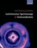 E-Book (pdf) Luminescence Spectroscopy of Semiconductors von Ivan Pelant, Jan Valenta