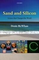 eBook (pdf) Sand and Silicon Science that Changed the World de Denis McWhan