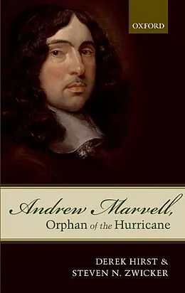 E-Book (pdf) Andrew Marvell, Orphan of the Hurricane von Derek Hirst, Steven N. Zwicker